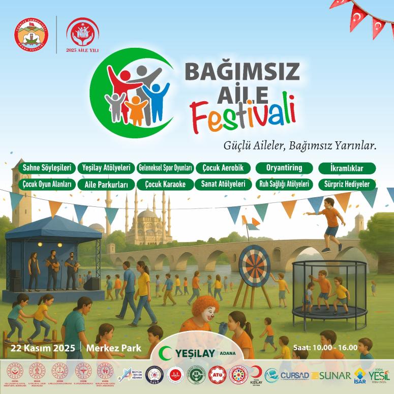 Adana’nın En Renkli Günü Geliyor: Bağımsız Aile Festivali
